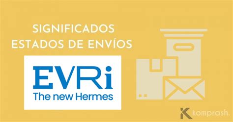 hasta que hora entregan pedidos en hermes alemania|HERMES/EVRI Seguimiento de Envios .